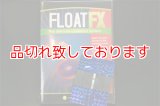 Float FX - w/DVD
