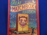 Match Box Illusion　マッチボックスイリュージョン