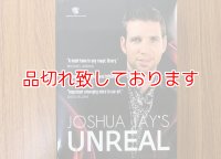 UNREAL by Joshua Jay